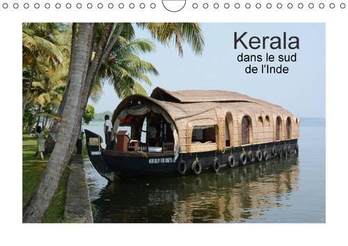 Stock image for Kerala, dans le sud de l'Inde 2016: Des Backwaters jusqu'aux plantations de the dans les montagnes de Cardamome. (Calvendo Places) for sale by Revaluation Books