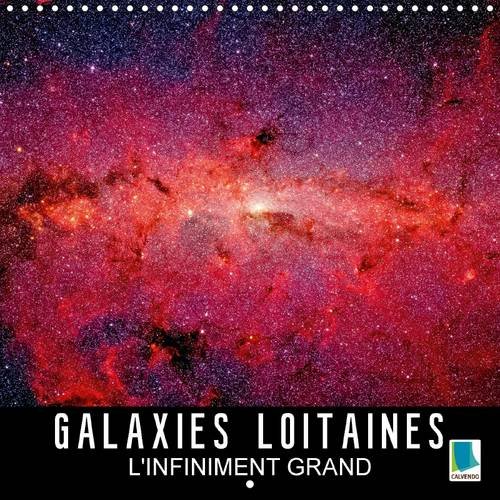 9781325077786: Galaxies lointaines, l'infiniment grand: Images exceptionnelles de la NASA de galaxies lointaines (Calvendo Science)