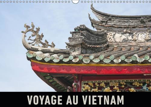 Stock image for Voyage au Vietnam 2016: Un voyage en images a travers le Vietnam. (Calvendo Places) for sale by Revaluation Books