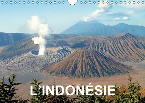 9781325081837: L'Indonsie: Images fortes de Bali, de Java et de Sumatra. Calendrier mural A4 horizontal 2016