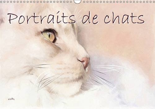 9781325087952: Portraits de chats 2016: Tableaux originaux raliss en technique mixte encre-pastels-crayons (Calvendo Animaux)