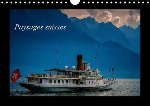 Stock image for Paysages suisses 2016: Paysages de Suisse, entre le lac Leman et Bale (Calvendo Nature) for sale by Revaluation Books