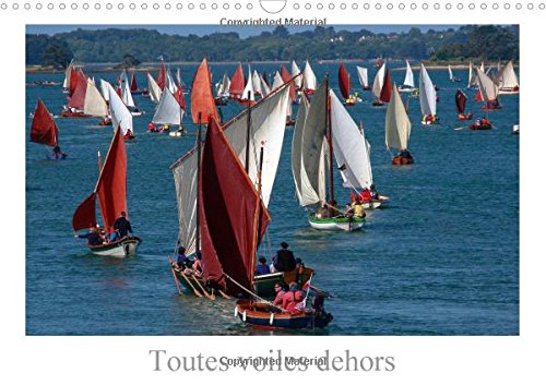 9781325100453: Toutes voiles dehors 2016: A tous les amoureux de voiliers anciens (Calvendo Art)