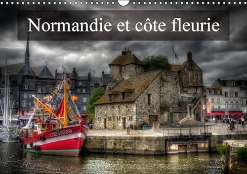 9781325103355: Normandie et cte fleurie: Entre Honfleur et Deauville. Calendrier mural A3 horizontal 2016
