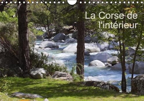 9781325106127: La Corse de l'intrieur: Quelques images de l'le de beaut. Calendrier mural A4 horizontal 2016 (Calvendo Nature)
