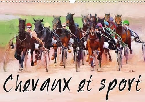 9781325106233: Chevaux et Sport 2016: Srie de 12 tableaux pour mettre en valeur la beaut des Pur Sang en action. (Calvendo Art)