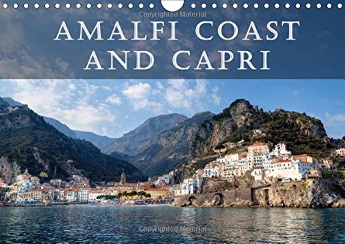 9781325106745: Amalfi Coast & Capri 2016: The Amalfi Coast and the island Capri are thought to be one of the most beautiful Mediterranean regions. (Calvendo Places)