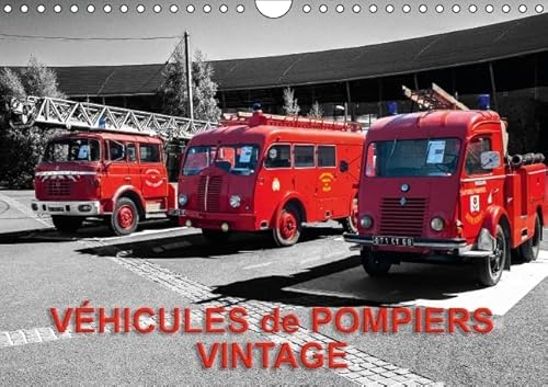 9781325112616: Vhicules de pompiers vintage: Exposition d'anciens vhicules de pompiers. Calendrier mural A4 horizontal 2016