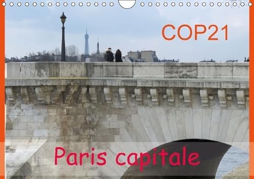 9781325115013: COP21 Paris capitale 2016: Pour la confrence du climat  Paris, la COP21, la photographe Capella prsente la tour Eiffel sous influence climatique. (Calvendo Places)