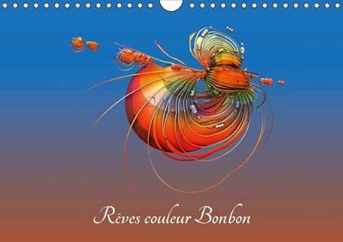 9781325115419: Rves couleur bonbon: Association d'une image, d'un fruit et de souvenirs. Calendrier mural A4 horizontal 2016