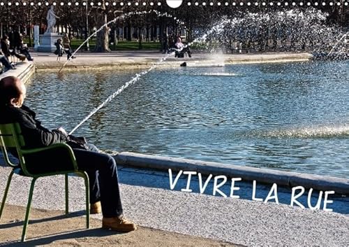 9781325123421: Vivre la rue: Moments de vie dans les rues du Monde. Calendrier mural A3 horizontal