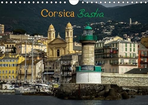 9781325123773: Corsica bastia: Le Bastia d'aujourd'hui. Calendrier mural A4 horizontal (Calvendo Places)