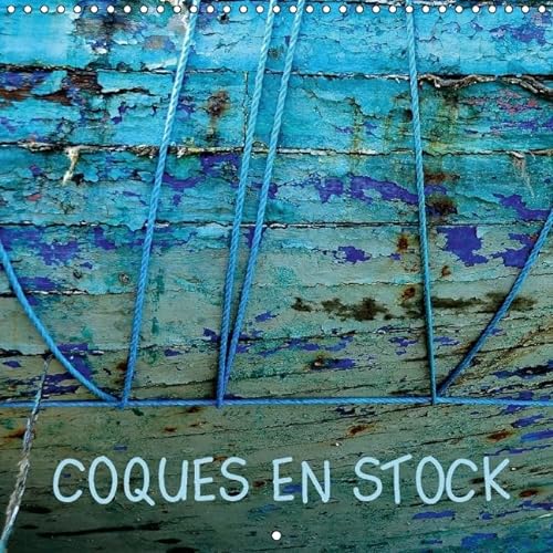 9781325124657: COQUES EN STOCK CALENDRIER MURAL 2016 300 300 MM SQUARE