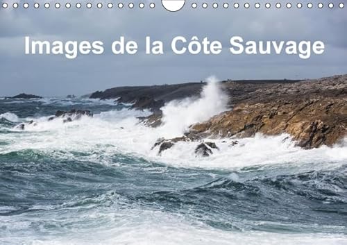 9781325126545: Images de la cte sauvage: Photos de l'une des plus blouissantes ctes de France. Calendrier mural A4 horizontal