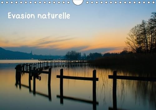 9781325126866: Evasion naturelle: Medley de photos de paysages entre Bretagne, Haute-Savoie et Espagne. Calendrier mural A4 horizontal (Calvendo Nature)