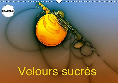 9781325130962: Velours sucrs 2016: Images de synthse (Calvendo Art)