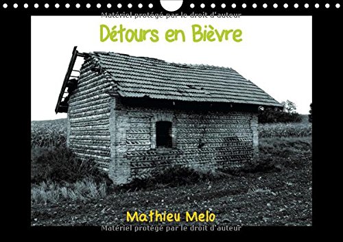 Stock image for Detours en Bievre 2017: Les Cabanes en Terre en Isere (Calvendo Places) for sale by Revaluation Books