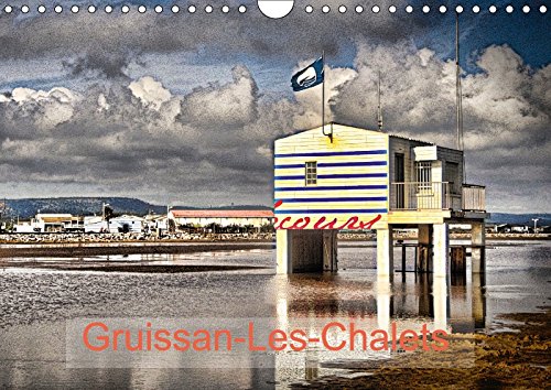 Beispielbild fr Gruissan-les-Chalets 2017: Gruissan-les-Chalets en Automne (Calvendo Nature) zum Verkauf von Revaluation Books