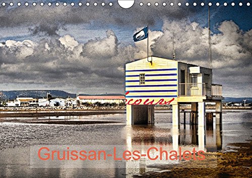 Stock image for Gruissan-les-Chalets 2017: Gruissan-les-Chalets en Automne (Calvendo Nature) for sale by Revaluation Books