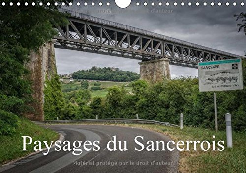 9781325195848: Paysages du Sancerrois (Calendrier mural 2017 DIN A4 horizontal): Balade autour de Sancerre (Calendrier mensuel, 14 Pages )