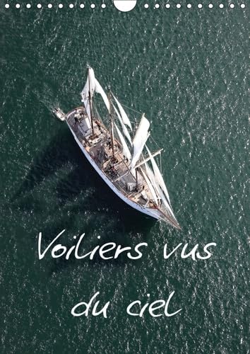 Stock image for Voiliers vus du ciel (Calendrier mural 2017 DIN A4 vertical): Photos ariennes d'anciens voiliers. (Calendrier mensuel, 14 Pages ) (Calvendo Sportif) for sale by medimops