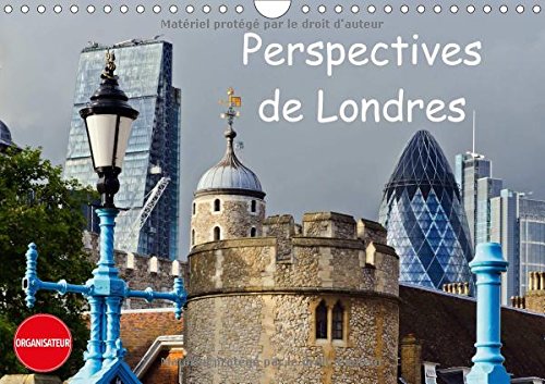 9781325203727: Perspectives de Londres (Calendrier mural 2017 DIN A4 horizontal): Une ville en changement permanent (Calendrier anniversaire, 14 Pages )