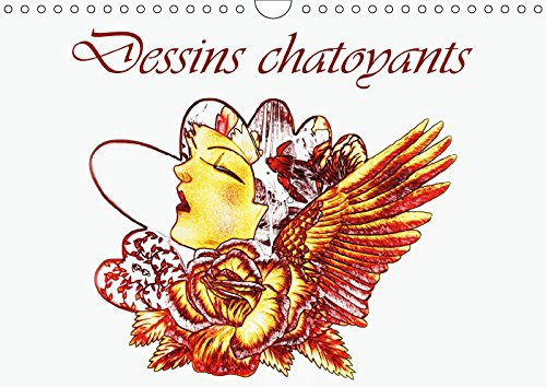 Imagen de archivo de Dessins Chatoyants 2017: Dessins Couleur D'or (Calvendo Art) a la venta por Revaluation Books
