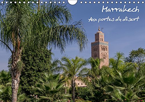 Stock image for Marrakech 2017: Aux Portes Du Desert (Calvendo Places) for sale by Revaluation Books