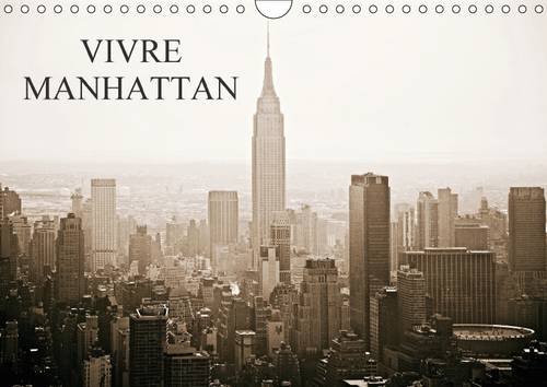 Stock image for Vivre Manhattan 2017: Survol En 13 Images De La Vie a Manhattan NYC (Calvendo Places) for sale by Revaluation Books