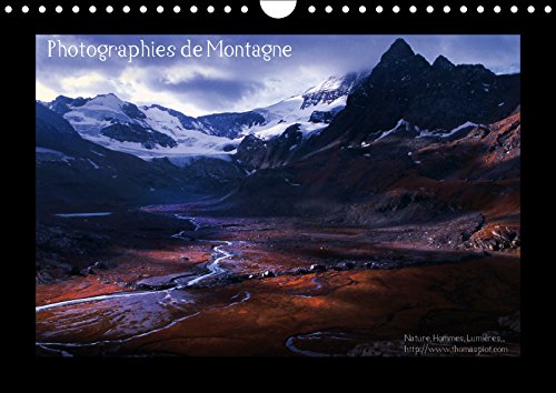Stock image for Photographies de Montagne 2018: Paysages des hautes vallees alpines (Calvendo Nature) for sale by Revaluation Books