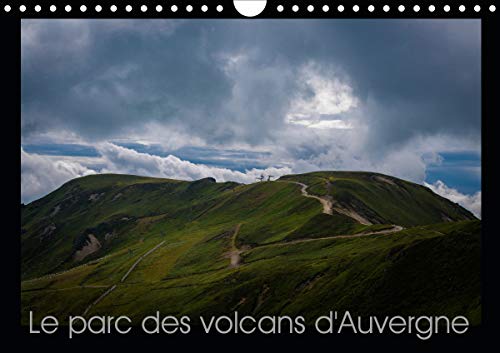 Stock image for Le parc des volcans d'Auvergne 2020: Lieu historique du volcanisme en France (Calvendo Nature) for sale by Revaluation Books