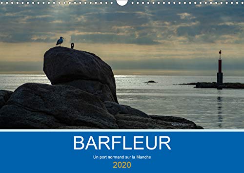 Stock image for Barfleur Un Port Normand sur la Manche (Calendrier Mural 2020 DIN A3 Horizontal) for sale by Revaluation Books