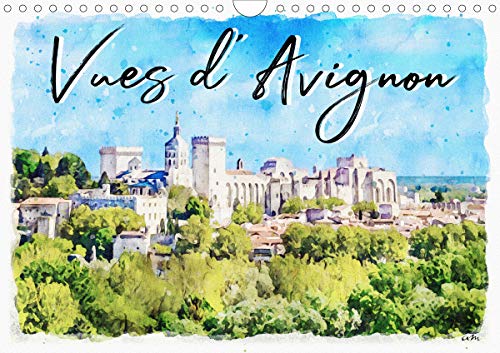 Stock image for Vues d'Avignon (Calendrier mural 2021 DIN A4 horizontal): Srie de 12 tableaux, crations originales de vues d'Avignon (Calendrier mensuel, 14 Pages ) for sale by medimops