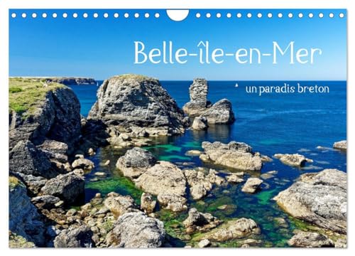 9781325837496: Belle-le-en-Mer - un paradis breton (Calendrier mural 2025 DIN A4 vertical), CALVENDO calendrier mensuel: Images d'une le aux nombreux visages