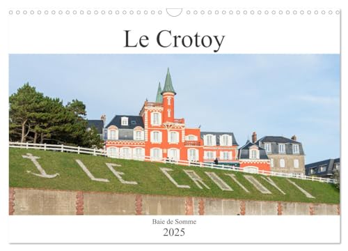 Stock image for Le Crotoy Baie de Somme (Calendrier mural 2025 DIN A3 vertical), CALVENDO calendrier mensuel for sale by BuchWeltWeit Ludwig Meier e.K.