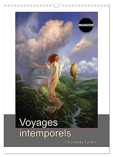 9781325887910: Voyages intemporels (Calendrier mural 2024 DIN A3 horizontal), CALVENDO calendrier mensuel: Peintures fantastiques de Christophe Vacher