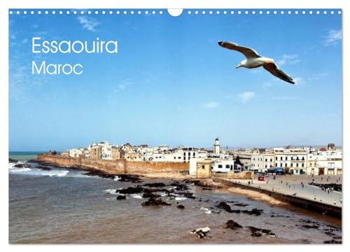 9781325893928: Essaouira Maroc (Calendrier mural 2024 DIN A3 vertical), CALVENDO calendrier mensuel: Quelques vues de l'extraordinaire ville bleue du Maroc sur la cte Atlantique