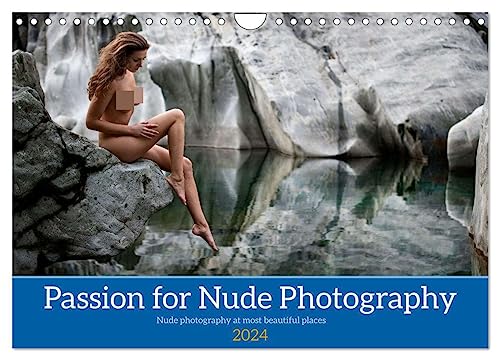 Stock image for Passion for Nude Photography (Wall Calendar 2024 DIN A4 Landscape), CALVENDO 12 Month Wall Calendar for sale by GF Books, Inc.