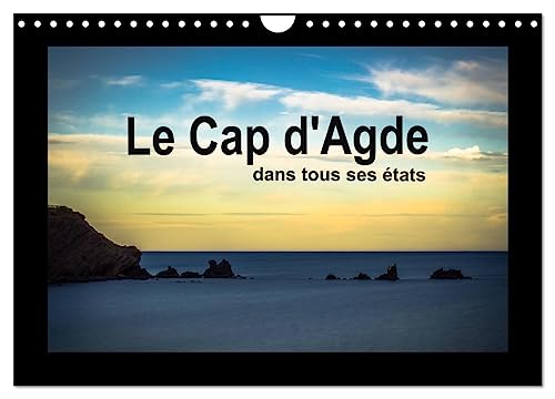 Stock image for Le Cap d'Agde dans tous ses tats (Calendrier mural 2025 DIN A4 vertical), CALVENDO calendrier mensuel for sale by BuchWeltWeit Ludwig Meier e.K.