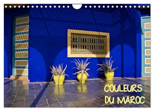 Stock image for COULEURS DU MAROC (Calendrier mural 2025 DIN A4 vertical), CALVENDO calendrier mensuel for sale by BuchWeltWeit Ludwig Meier e.K.