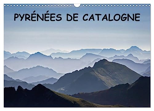 Stock image for Pyrnes de Catalogne (Calendrier mural 2025 DIN A3 vertical), CALVENDO calendrier mensuel for sale by BuchWeltWeit Ludwig Meier e.K.