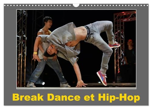 9781325957873: Break Dance et Hip-Hop (Calendrier mural 2025 DIN A3 vertical), CALVENDO calendrier mensuel: Des danseurs de Hip-Hop s'affrontent en excutant diffrentes figures.