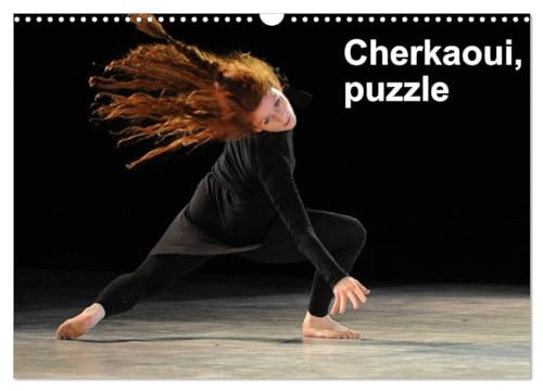 9781325962051: Cherkaoui, puzzle (Calendrier mural 2025 DIN A3 vertical), CALVENDO calendrier mensuel: L'un des derniers ballets de Sidi Larbi Cherkaoui, qui dcouvre le monde de la danse contemporaine