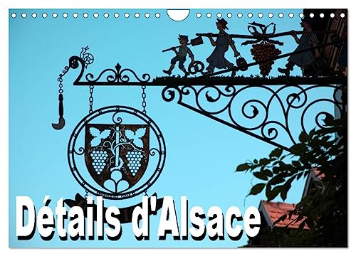 Stock image for Dtails d'Alsace (Calendrier mural 2025 DIN A4 vertical), CALVENDO calendrier mensuel for sale by BuchWeltWeit Ludwig Meier e.K.