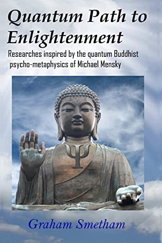 Stock image for Quantum Path to Enlightenment for sale by Lucky's Textbooks