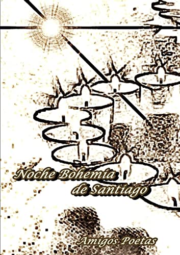 Imagen de archivo de Noche bohemia de Santiago (Spanish Edition) a la venta por ALLBOOKS1