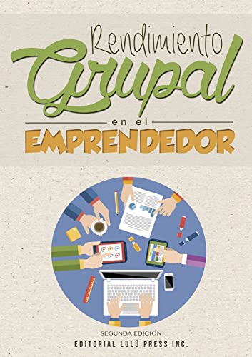 9781326021115: Rendimiento Grupal en el Emprendedor