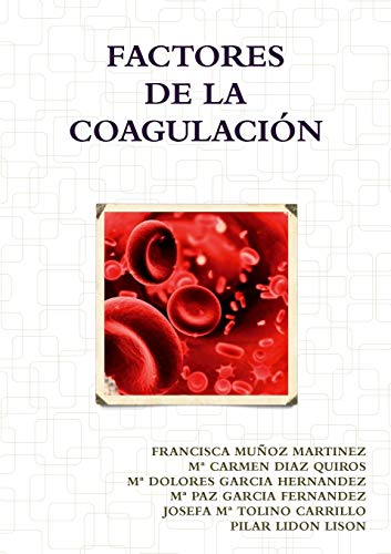 Beispielbild fr FACTORES DE LA COAGULACION (Spanish Edition) zum Verkauf von Lucky's Textbooks