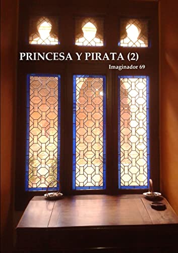 Beispielbild fr Princesa Y Pirata (2) zum Verkauf von PBShop.store US