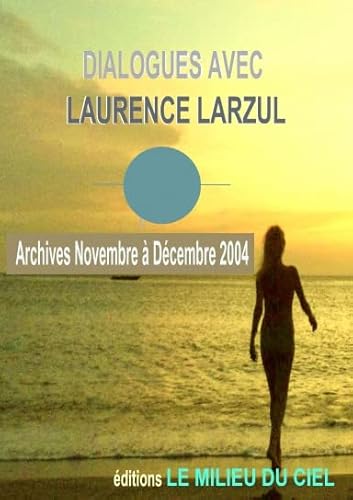 Beispielbild fr dialogues avec laurence larzul 9 zum Verkauf von Chapitre.com : livres et presse ancienne